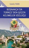 Boşnakça'da Türkçe'den Geçen Kelimeler Sözlüğü