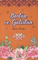 Bostan ve Gülistan Seçme Hikayeler