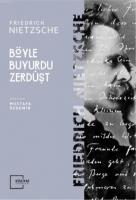 Böyle Buyudu Zerdüşt