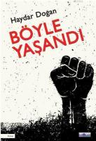 Böyle Yaşandı