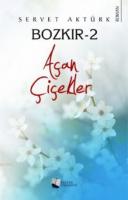 Bozkır-2 Açan Çiçekler