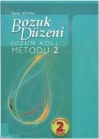 Bozuk Düzeni (Uzun Kol) Metodu 2