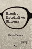 Brecht Estetiği ve Sinema