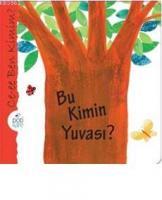 Bu Kimin Yuvası ?