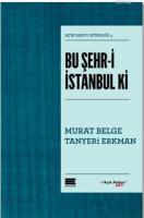 Bu Şehr-i İstanbul ki