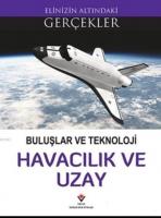 Buluşlar ve Teknoloji - Havacılık ve Uzay