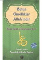 Bütün Güzellikler Allah'ındır