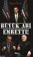 Büyük Abi Emretti