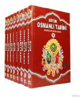 Büyük Osmanlı Tarihi (8 Cilt)