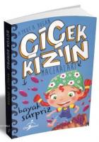 Büyük Sürpriz - Çiçek Kızın Maceraları