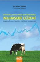 Büyükbaş Canlı Varlık İşletmelerinde Muhasebe Düzeni