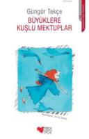 Büyüklere Kuşlu Mektuplar