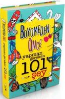 Büyümeden Önce Yapman Gereken 101 Şey