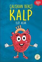 Çalışkan Bekçi Kalp