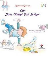 Can Dans Etmeyi Çok Seviyor