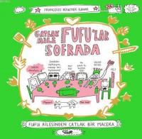 Çatlak Aile Fufu'lar Sofrada
