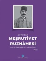 Cavid Bey: Meşrutiyet Ruznâmesi (I-IV)