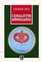 Cehaletin Rönesansı