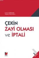 Çekin Zayi Olması Ve İptali