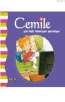 Cemile Çok Fazla Televizyon Seyrediyor