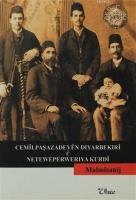 Cemilpaşazadeyen Dıyarbekırı u Neteweperwerıya Kurdi