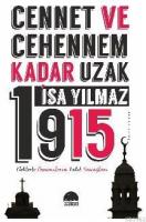 Cennet Ve Cehennem Kadar Uzak