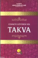 Cennete Götüren Yol Takva