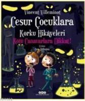 Cesur Çocuklara Korku Hikâyeleri