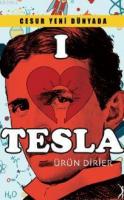 Cesur Yeni Dünyada I Love Tesla