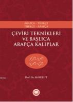 Çeviri Teknikleri ve Başlıca Arapça Kalıplar