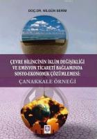 Çevre Bilincinin İklim Değişikliği ve Emisyon Ticareti Bağlamında Sosyo Ekonomik Çözümlemesi