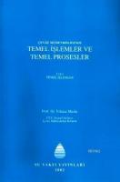 Çevre Mühendisliğinde Temel İşlemler ve Temel Prosesler Cilt I