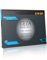 Ceza Hukuku 1 Genel Hükümler Hocasından Ders Notları