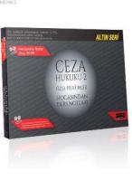 Ceza Hukuku 2 Özel Hükümler Hocasından Ders Notları