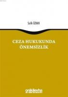 Ceza Hukukunda Önemsizlik