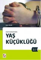 Ceza Hukukunda Yaş Küçüklüğü