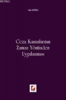 Ceza Kanunlarının Zaman Yönünden Uygulanması