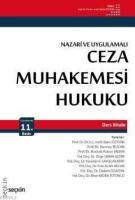 Ceza Muhakemesi Hukuku Ders Kitabı (Nazari ve Uygulamalı)