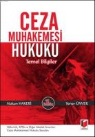 Ceza Muhakemesi Hukuku Temel Bilgiler