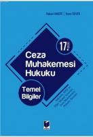 Ceza Muhakemesi Hukuku - Temel Bilgiler