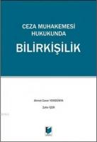Ceza Muhakemesi Hukukunda Bilirkişilik