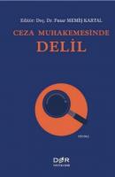 Ceza Muhakemesinde Delil