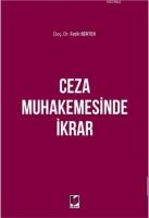 Ceza Muhakemesinde İkrar