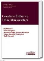 Cezaların İnfazı ve İnfaz Müesseseleri