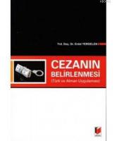 Cezanın Belirlenmesi Türk ve Alman Uygulaması