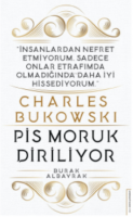 Charles Bukowski-Pis Moruk Diriliyor