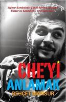 Che'yi Anlamak