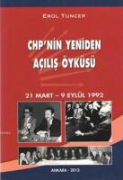 CHP'nin Yeniden Açılış Öyküsü