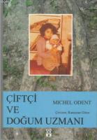 Çiftçi ve Doğum Uzmanı