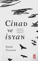 Cihad ve İsyan -Selefilik, Vehhabilik, Cihadilik